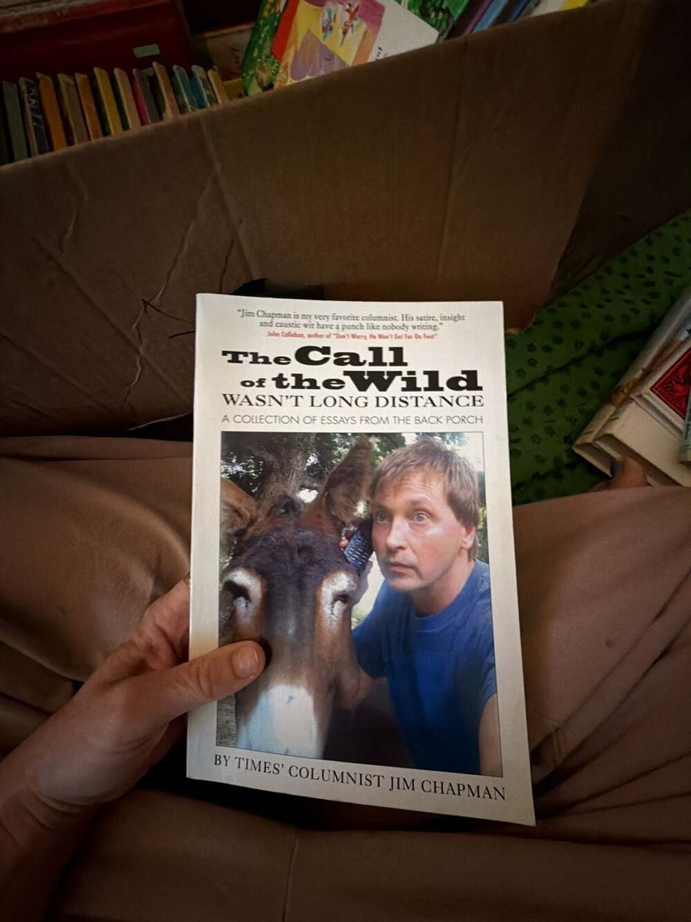 The Call of the Wild Wasn't Long Distance: A Collection of Essays from the Back